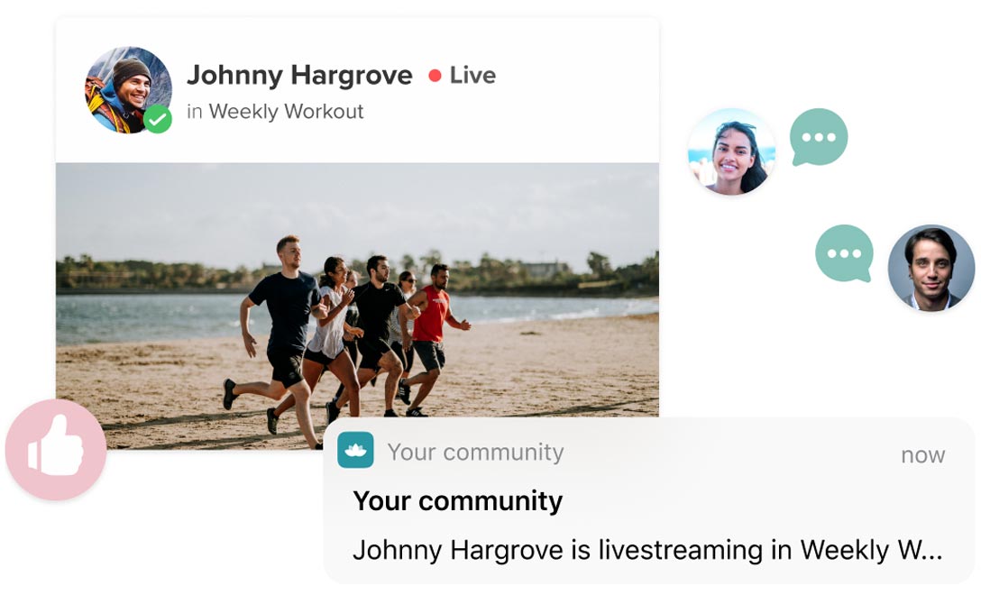 engaging features from your community including live streams, messaging and push notifications